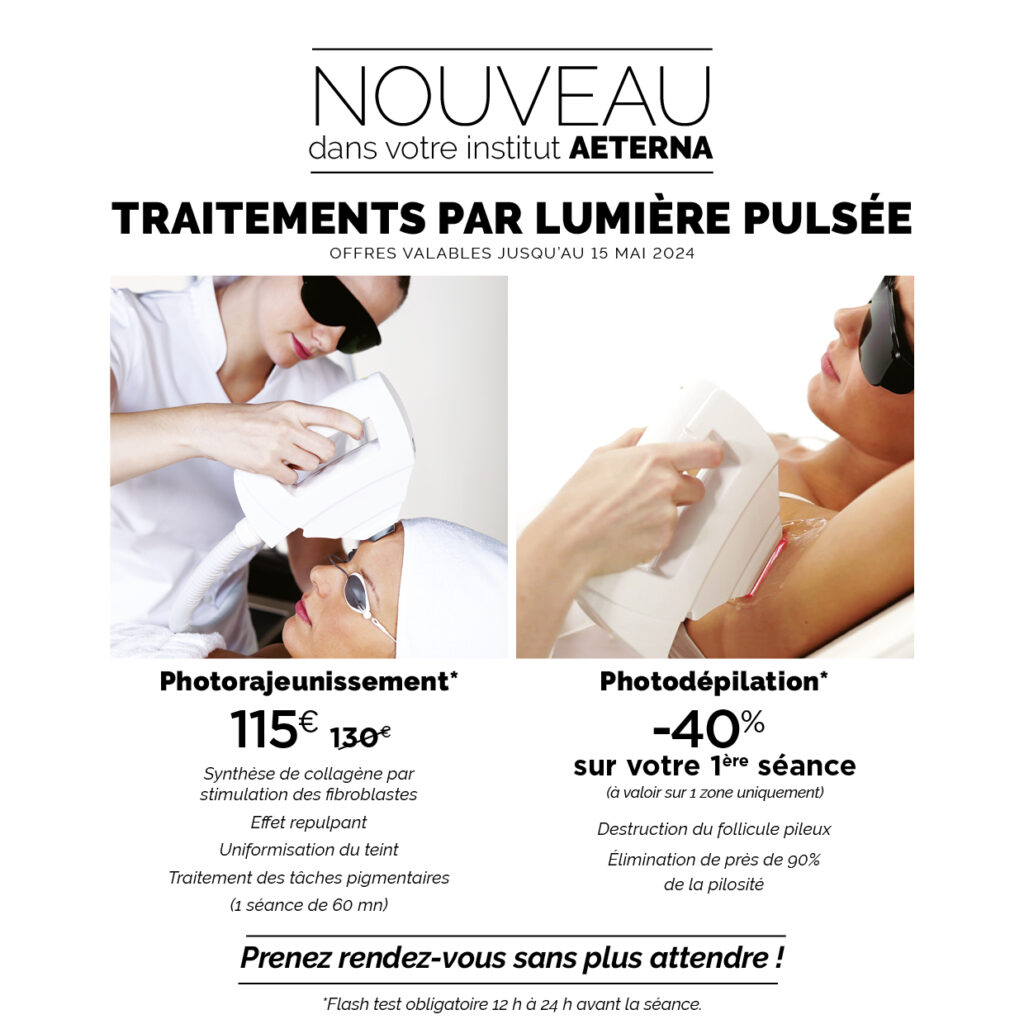 Nouveau traitement lumière pulsée mars 2024